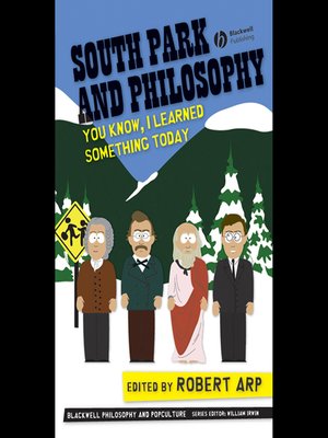 cover image of South Park and Philosophy--You Know, I Learned Something Today